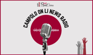 Campolo discusses CMM Cares on LI News Radio